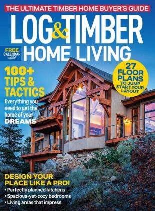 Log & Timber Home Living - December 2023