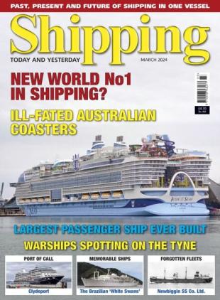 Shipping Today & Yesterday - March 2024