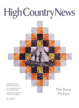High Country News - March 2025
