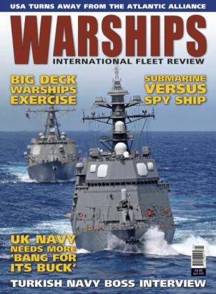 Warships International Fleet Review - April 2025