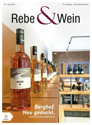 Rebe & Wein - April 2025