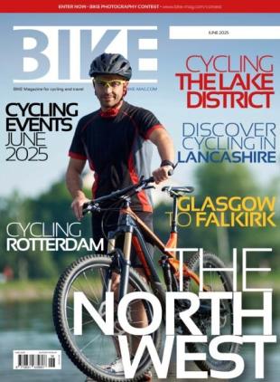 Bike Magazine - June 2025