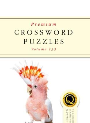 Premium Crossword Puzzles - Issue 133 2025