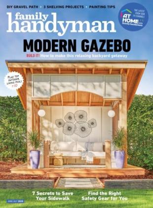 The Family Handyman - June-July 2025