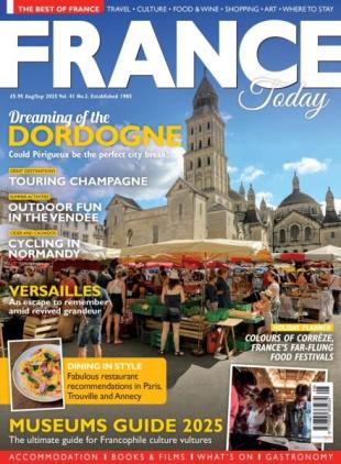 France Today Magazine UK Edition - Issue 208 2025