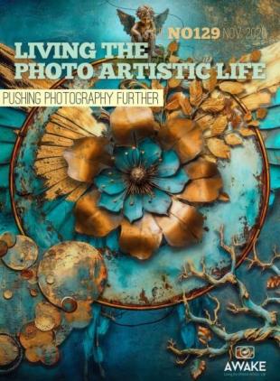 Living The Photo Artistic Life - November 2025