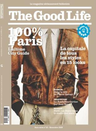 The Good Life - Hors-Serie N 15 - Novembre 2025