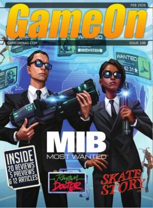 GameOn Magazine - Issue 196 February 2026