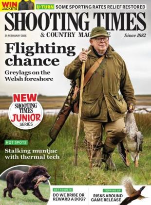 Shooting Times & Country - 25 February 2026