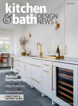 Kitchen & Bath Design News - May 2026