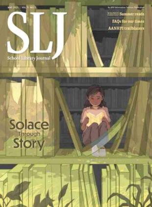 School Library Journal - May 2025