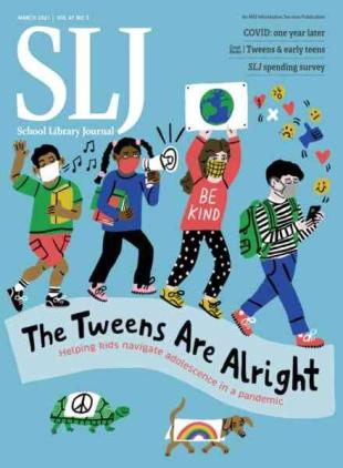 School Library Journal - March 2021