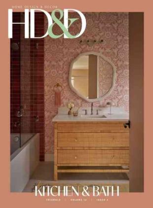 Home Design & Decor Triangle - July-August 2026 Kitchen & Bath