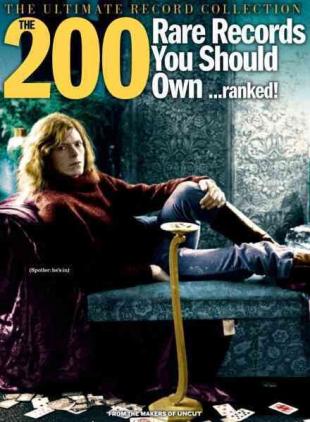 Uncut The Archive Collection - 200 Rare Records You Should Own ranked! - August 2026