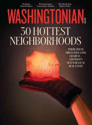 Washingtonian - April 2022
