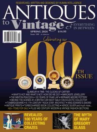 Antiques to Vintage & Everything In Between - Spring 2026