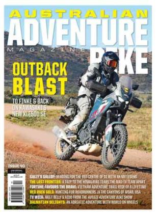 Australian Adventure Bike - Issue 40 2026