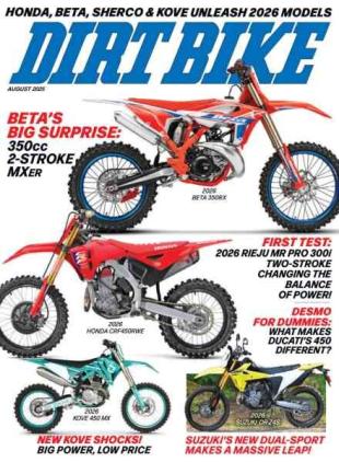 Dirt Bike Magazine - August 2025