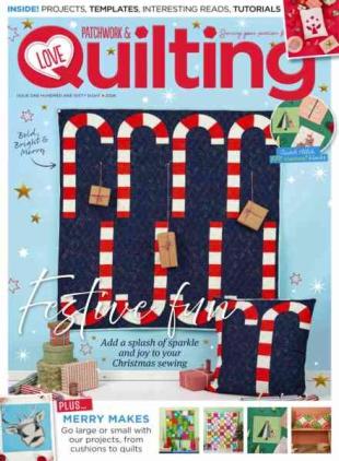 Love Patchwork & Quilting - Issue 168 2026
