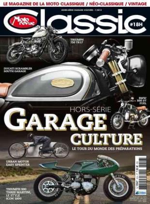 Moto Revue Classic - Hors-Serie - Garage Culture - Decembre 2016
