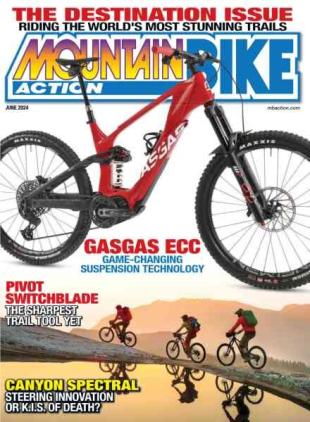 Mountain Bike Action - June 2024