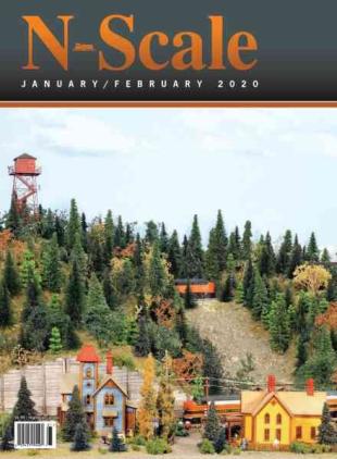 N-Scale Magazine - January-February 2020