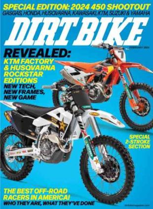 Dirt Bike Magazine - February 2024