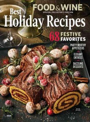 Food & Wine Special Collector's Edition - Best Holiday Recipes 2026