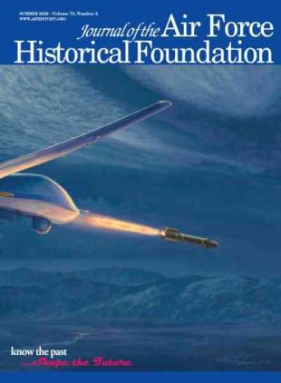 Journal of The Air Force Historical Foundation - Summer 2026
