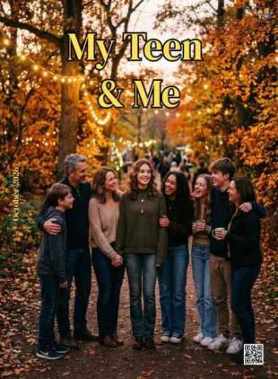 My Teen and Me - October 2026