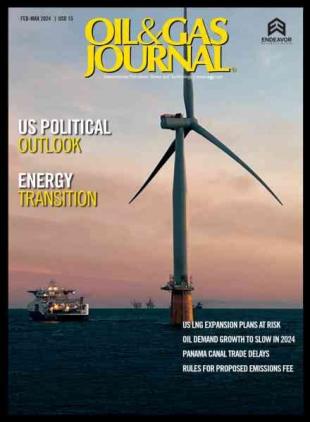 Oil & Gas Journal - February-March 2024