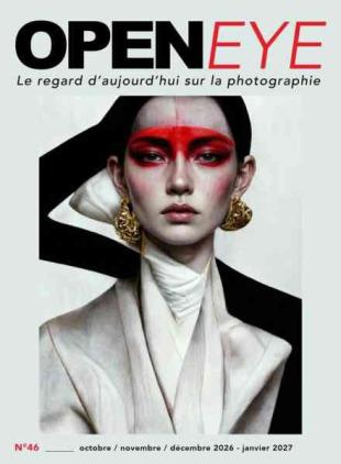 OpenEye Magazine - Octobre-Novembre-Decembre 2026-Janvier 2027