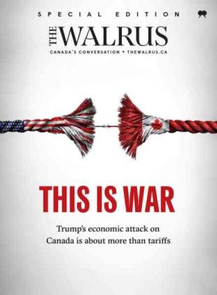 The Walrus Special Edition - This Is War 2025