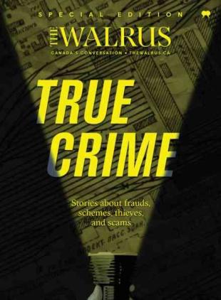 The Walrus Special Edition - True Crime 2026
