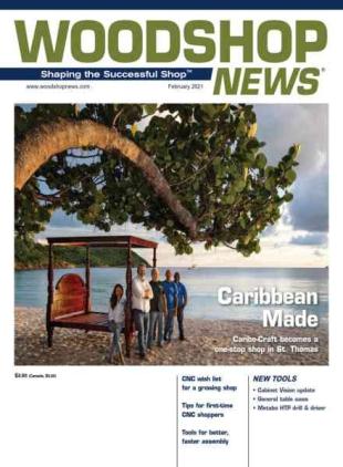 Woodshop News - February 2021