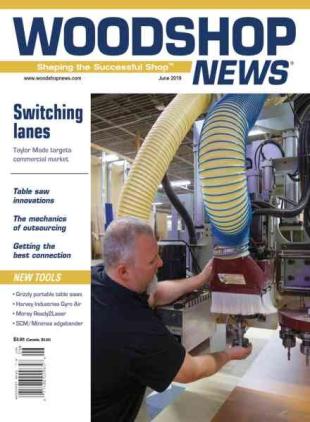 Woodshop News - June 2019