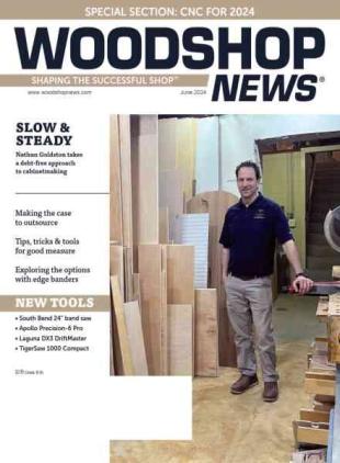 Woodshop News - June 2024